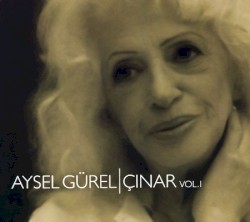 Çınar, Volume 1