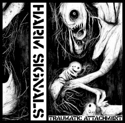 Traumatic Attachment