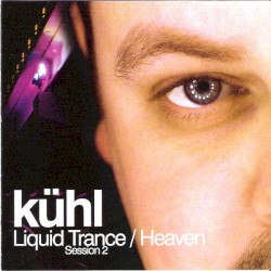 Liquid Trance / Heaven Session 2