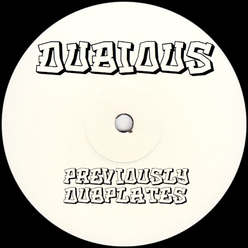 Previously Dubplates