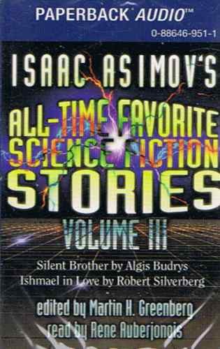 Isaac Asimov's All-Time Favorite Science Fiction Stories, Volume III