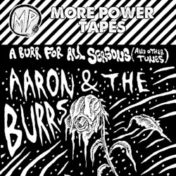 A Burr for All Seasons (and Other Tunes)