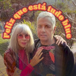 Feliz que está tudo blue
