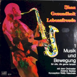 Tanz · Gesundheit · Lebensfreude - Musik und Bewegung 1