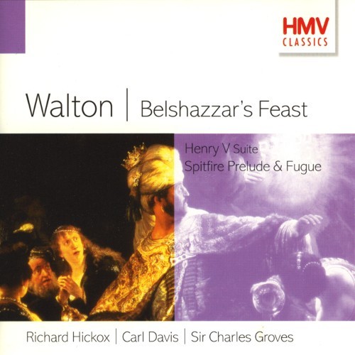 Belshazzar’s Feast / Henry V Suite / Spitfire Prelude and Fugue