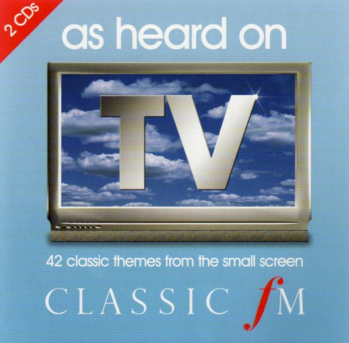 Classic FM: As Heard on TV