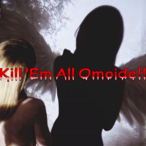 Kill 'Em All Omoide!!