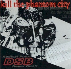 Kill the Phantom City