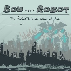 The Robots Will Kill Us All