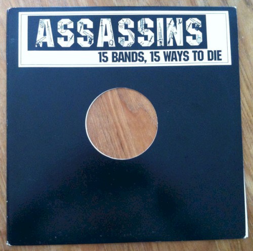 Assassins: 15 Bands, 15 Ways to Die