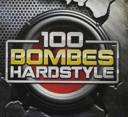 100 Bombes Hardstyle