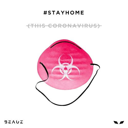 #STAYHOME (This Coronavirus)