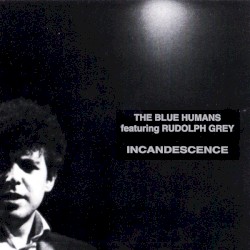 Incandescence