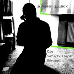 Die verschollenen Bänder