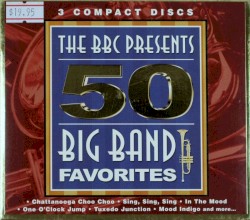 The BBC Presents 50 Big Band Favorites