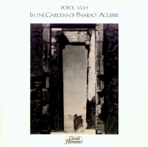 In the Gardens of the Pharao / Aguirre