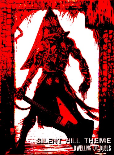 Dwelling of Duels 2006-09: Silent Hill Month