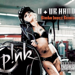 U + Ur Hand (Bimbo Jones remix)