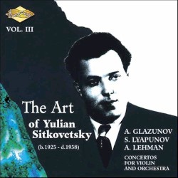 The Art of Yulian Sitkovetsky, Vol. III
