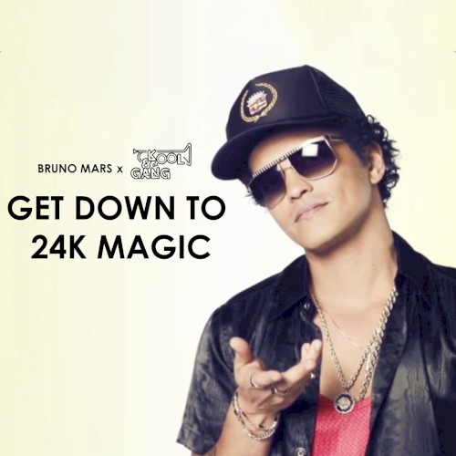 Bruno Mars x Kool & The Gang – Get Down to 24K Magic
