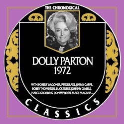 The Chronogical Classics: Dolly Parton 1972
