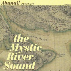 The Mystic River Sound