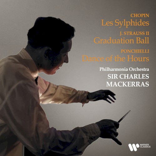 Chopin: Les sylphides / Strauss: Graduation Ball / Ponchielli: Dance of the Hours