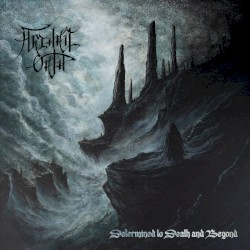 ARCHAIC OATH Determined to Death and Beyond