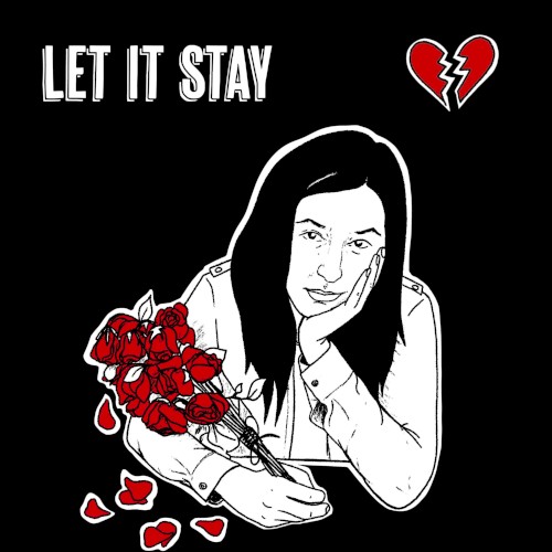 Let It Stay (From the Web Series "Worst First Date")