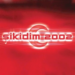 Şıkıdım 2002