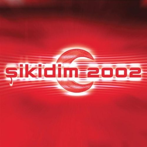 Şıkıdım 2002