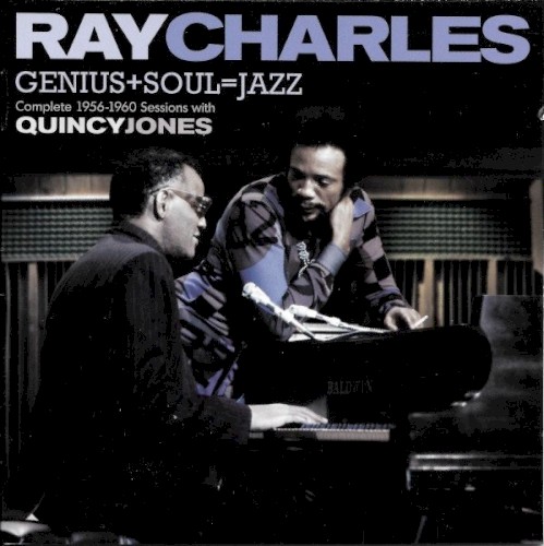 Genius + Soul = Jazz : Complete 1956 -1960 Sessions
