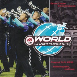 2012 Drum Corps International World Championships