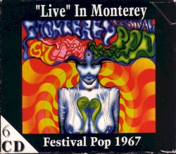 “Live” in Monterey Festival Pop 1967