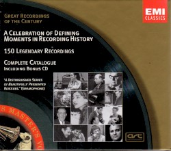 Great Recordings of the Century New Releases Summer / Autumn 2003