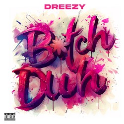 Bitch Duh