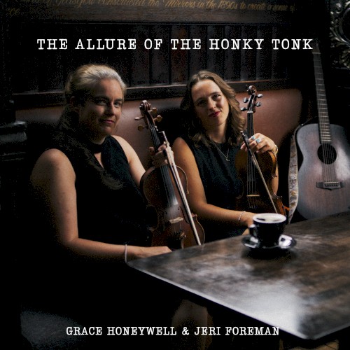The Allure of the Honky Tonk