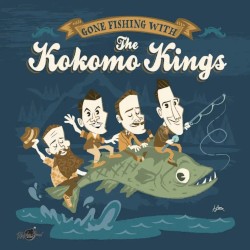 Gone Fishing With the Kokomo Kings