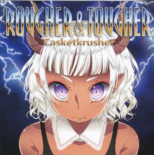 Rougher & Tougher