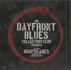 The Bayfront Blues Collectors Club Volume 8