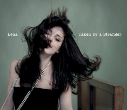 Taken by a Stranger