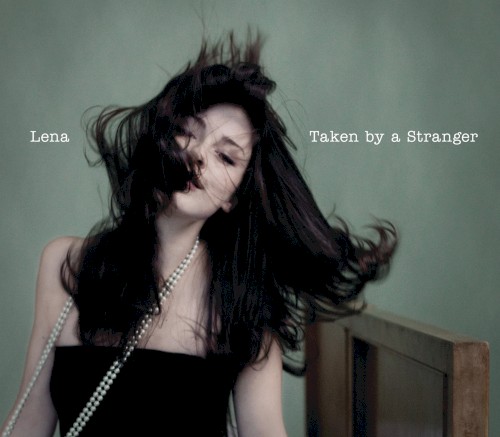 Taken by a Stranger