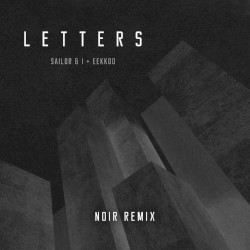 Letters (Lower Case) (Noir remix)