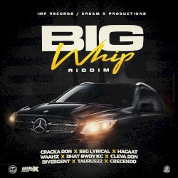 Big Whip Riddim