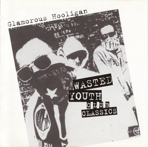 Wasted Youth Club Classics