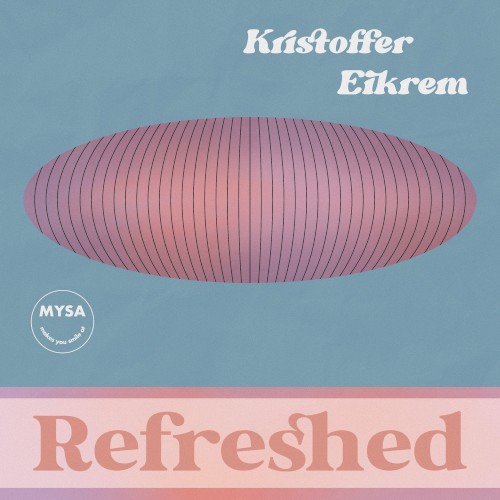 Refreshed