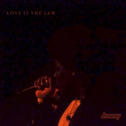Love Is The Law
