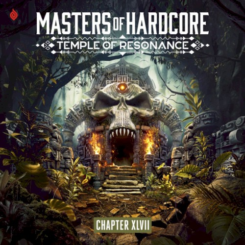 Masters Of Hardcore, Chapter XLVII