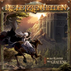 Die Letzten Helden, Wanderer Trilogie 1: Das Kloster des Grauens