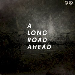 A Long Road Ahead